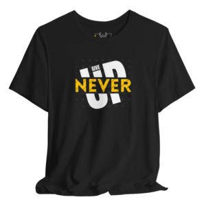 Motivational Never Give Up T-Shirt for men and women featuring an inspirational graphic design. Perfect for gym motivation and casual wear, this uplifting shirt promotes a positive attitude and is ideal for fitness enthusiasts. Comfortable and stylish, it's a great confidence booster.